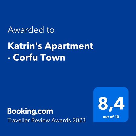 Katrin'S Apartment - Corfu Town מראה חיצוני תמונה